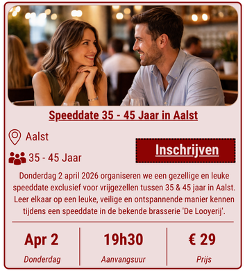 Speeddate 35 - 45 Jaar in Aalst