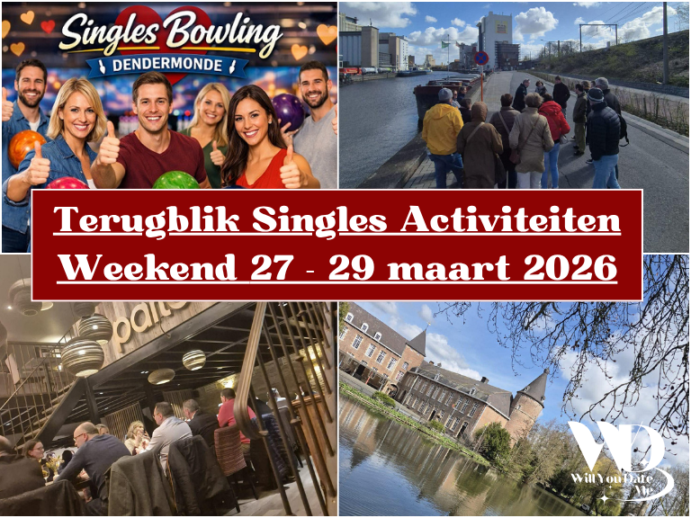 Terugblik Singles Activiteiten Weekend 27 - 29 maart 2026